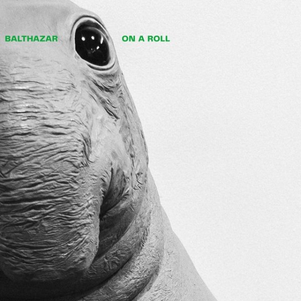 Album Balthazar - On A Roll