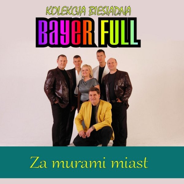 Album Bayer Full - Za murami miast - Kolekcja biesiadna