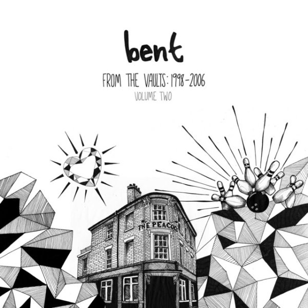 Album Bent - From the Vaults 1998-2006 Vol.2