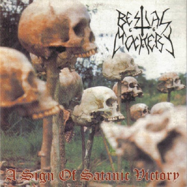 Album Bestial Mockery - A Sign Of Satanic Victory