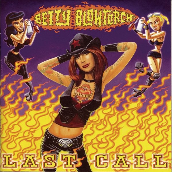 Album Betty Blowtorch - Last Call