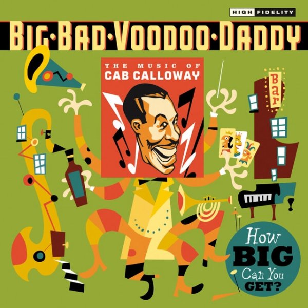Album Big Bad Voodoo Daddy - How Big Can You Get?: The Music Of Cab Calloway