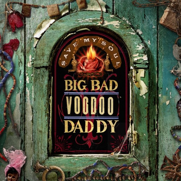 Album Big Bad Voodoo Daddy - Save My Soul