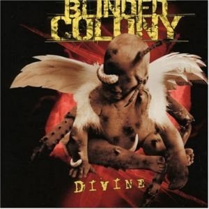 Album Blinded Colony - Divine