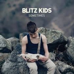 Album Blitz Kids - Sometimes