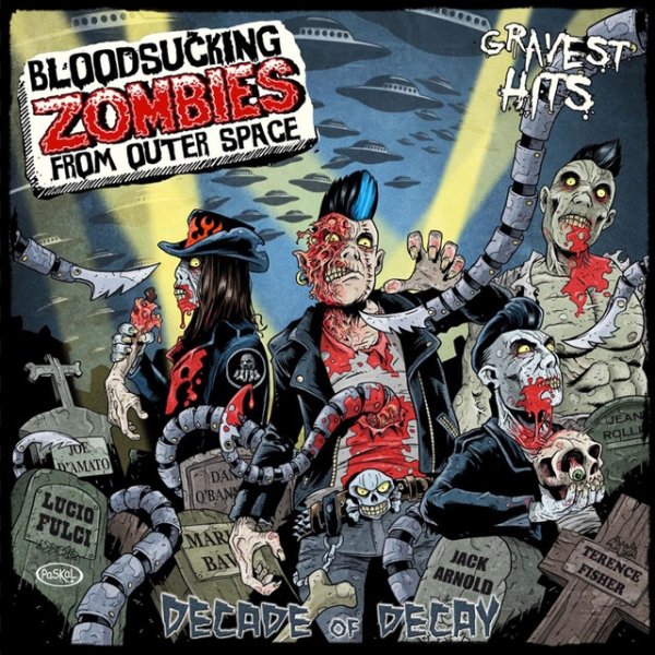 Album Bloodsucking Zombies from Outer Space - Decade of Decay – the Gravest Hits of Bzfos
