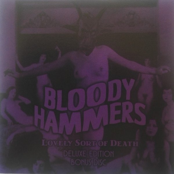Bloody Hammers Lovely Sort Of Death, 2015