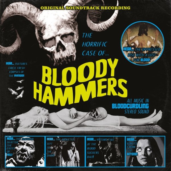 Bloody Hammers The Horrific Case of Bloody Hammers, 2017