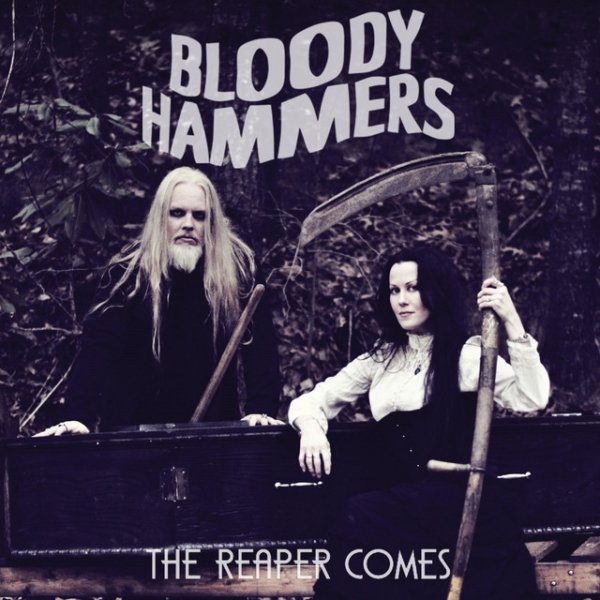 Album Bloody Hammers - The Reaper Comes
