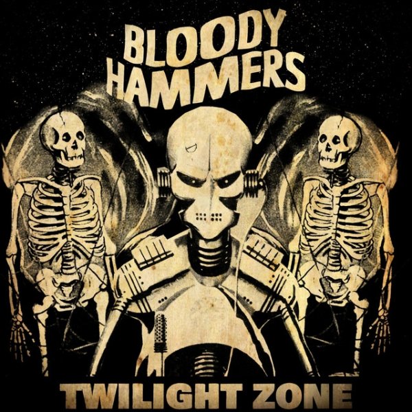 Album Bloody Hammers - Twilight Zone