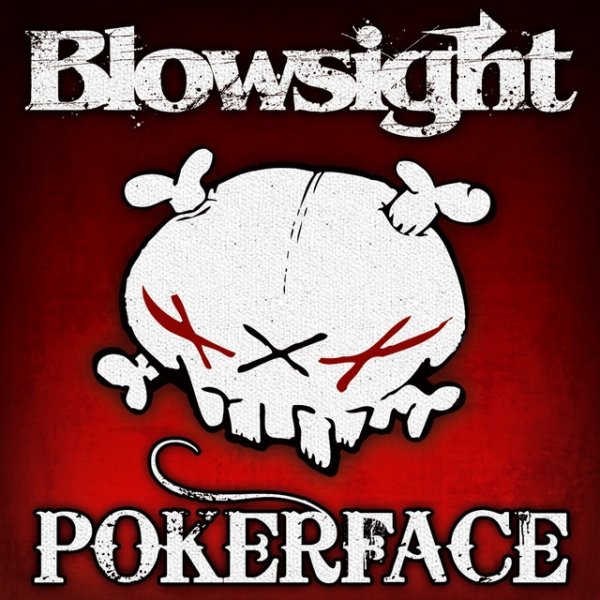 Album Blowsight - Poker Face