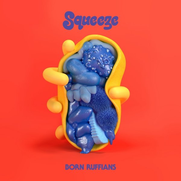 Album Born Ruffians - SQUEEZE