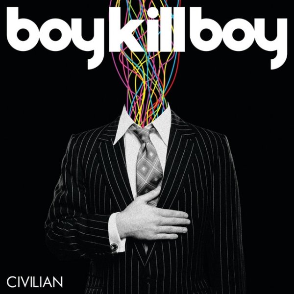 Album Boy Kill Boy - Civilian