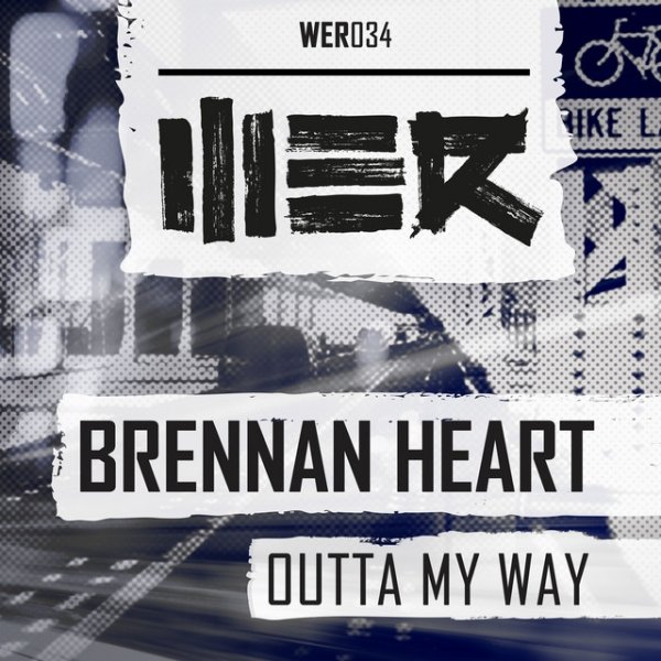 Album Brennan Heart - Outta My Way