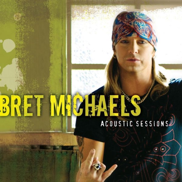 Album Bret Michaels - Acoustic Sessions