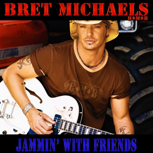 Bret Michaels Jammin' with Friends, 2013