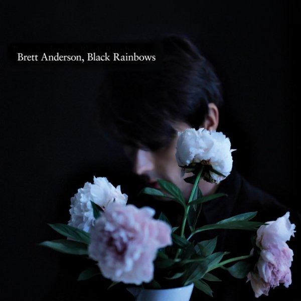 Album Brett Anderson - Black Rainbows