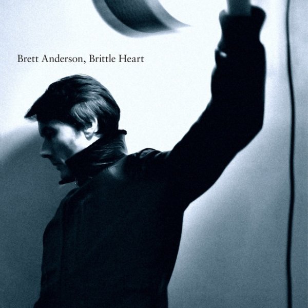 Album Brett Anderson - Brittle Heart