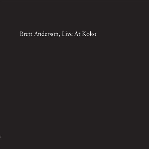 Album Brett Anderson - Live At Koko
