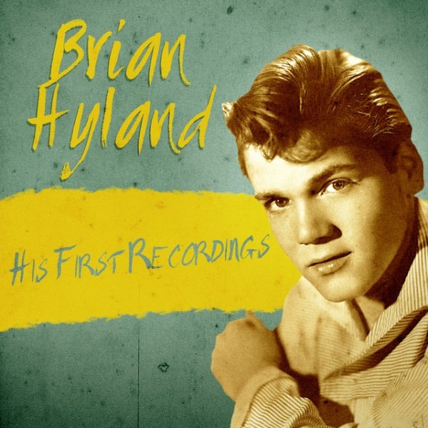 Album Brian Hyland - His First Recordings