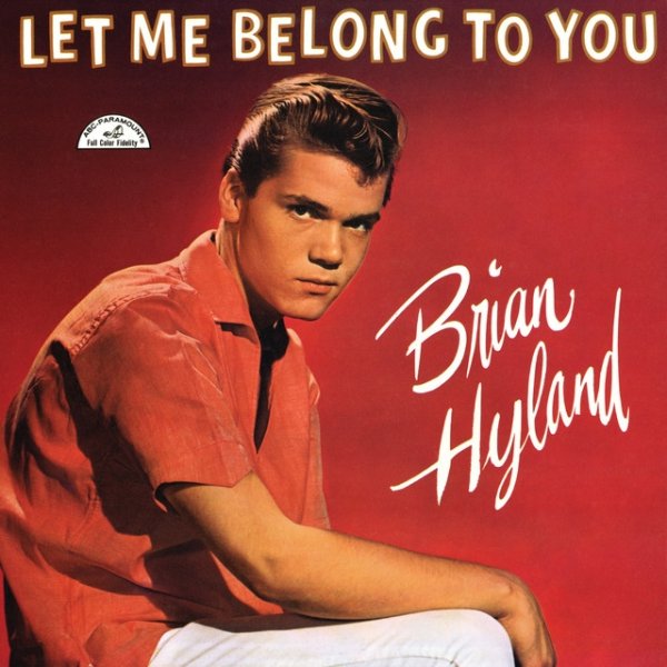 Brian Hyland Let Me Belong To You, 1962