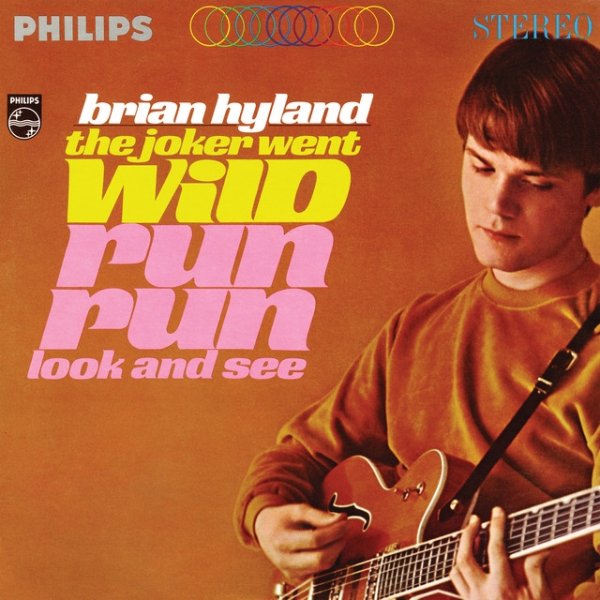 Brian Hyland The Joker Went Wild / Run Run Look And See, 1966