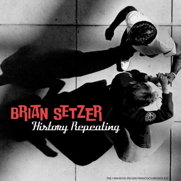 Album Brian Setzer - History Repeating