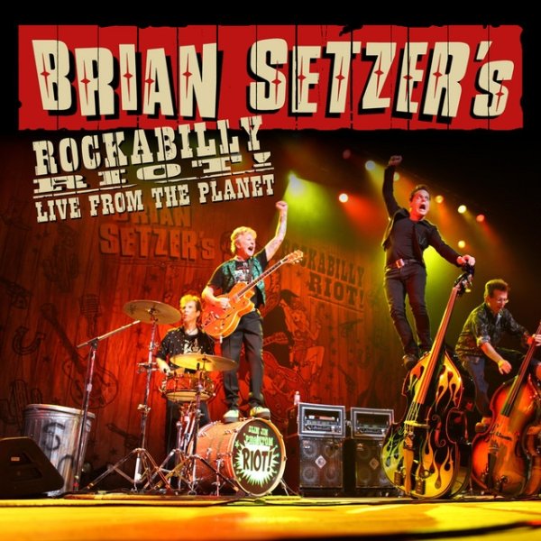 Album Brian Setzer - Rockabilly Riot! Live from the Planet