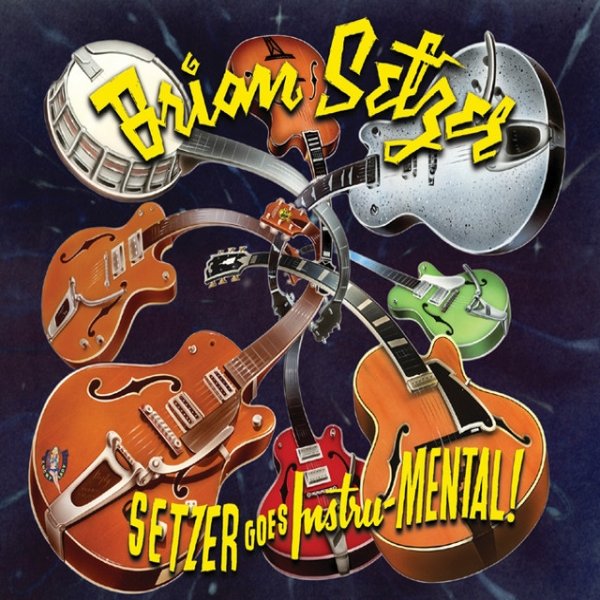 Album Brian Setzer - Setzer Goes Instru-Mental