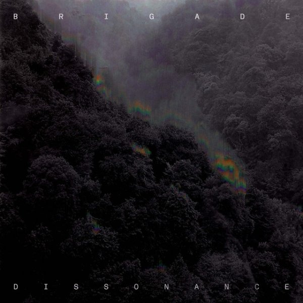 Album Brigade - Dissonance