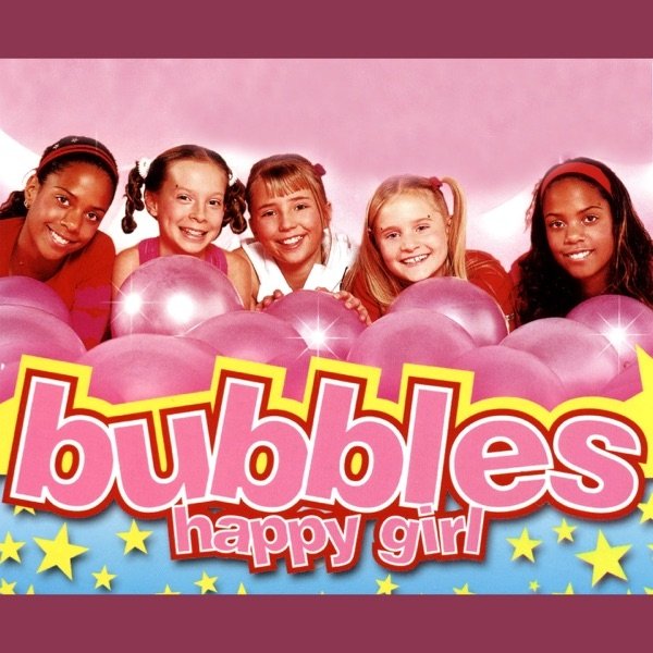 Album Bubbles - Happy Girl