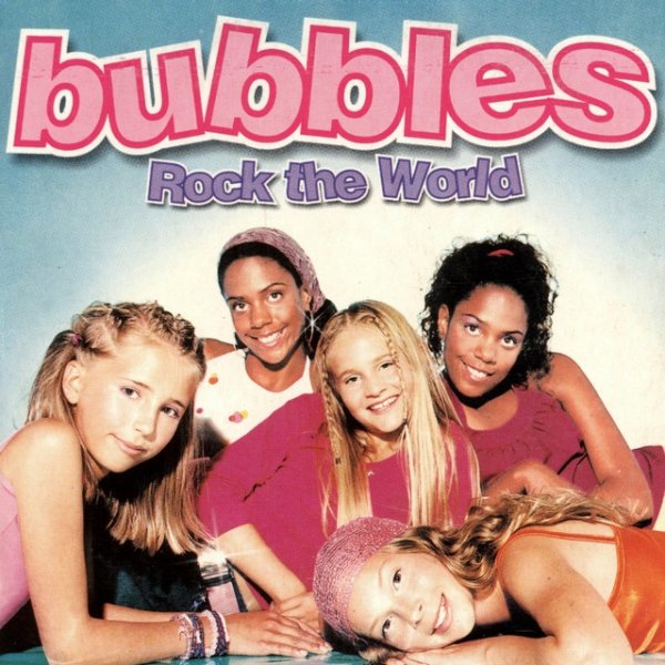 Album Bubbles - Rock the World