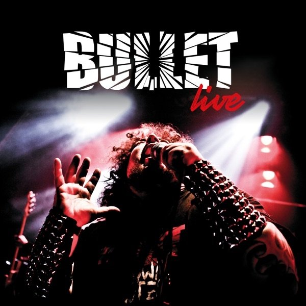 Album Bullet - Live