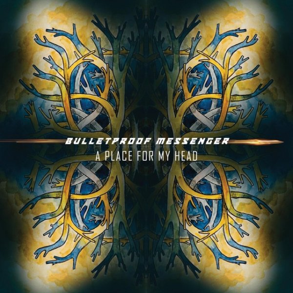 Album BulletProof Messenger - A Place For My Head
