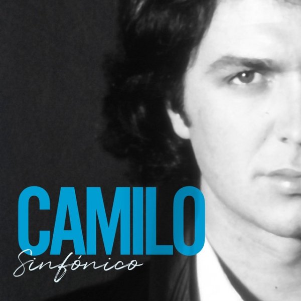 Album Camilo Sesto - Camilo Sinfónico