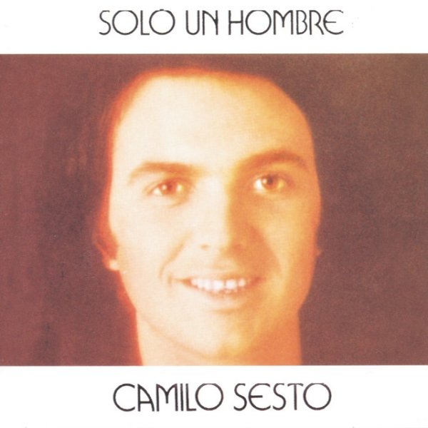 Album Camilo Sesto - Solo un Hombre