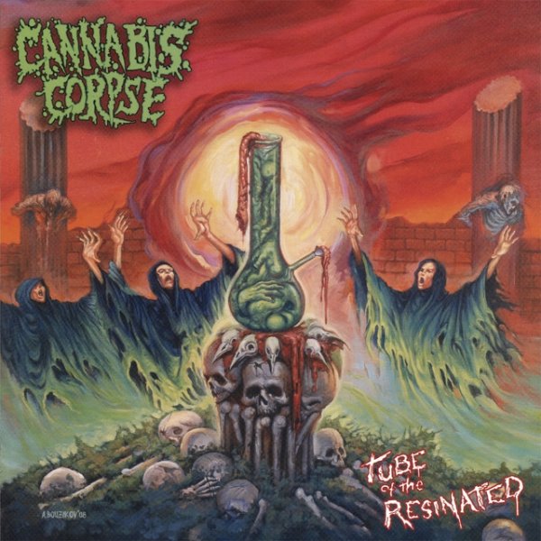 Album Cannabis Corpse - Tube of the Resinated