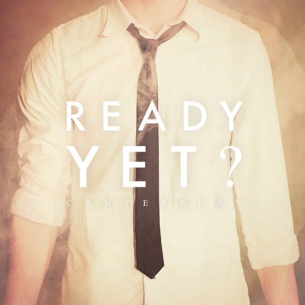 Ready Yet? - album