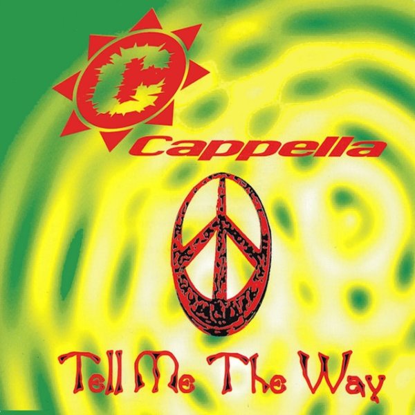 Album Cappella - Tell Me The Way