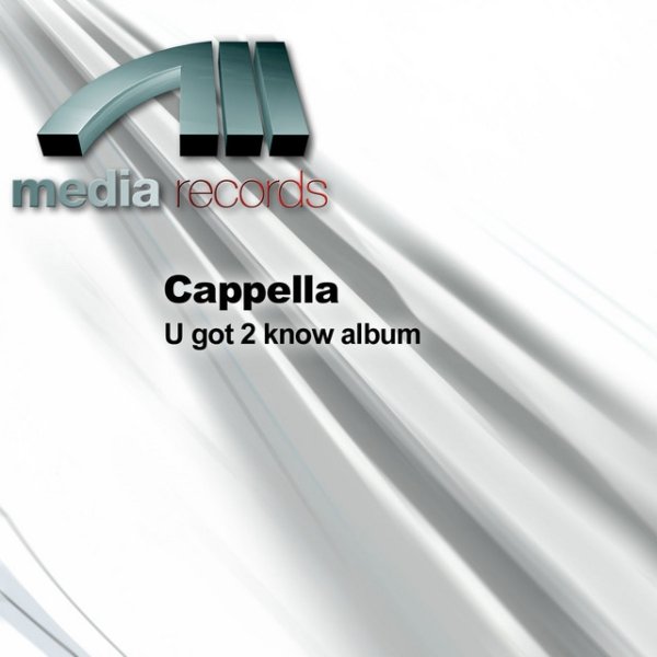 Cappella U got 2 know album, 2009