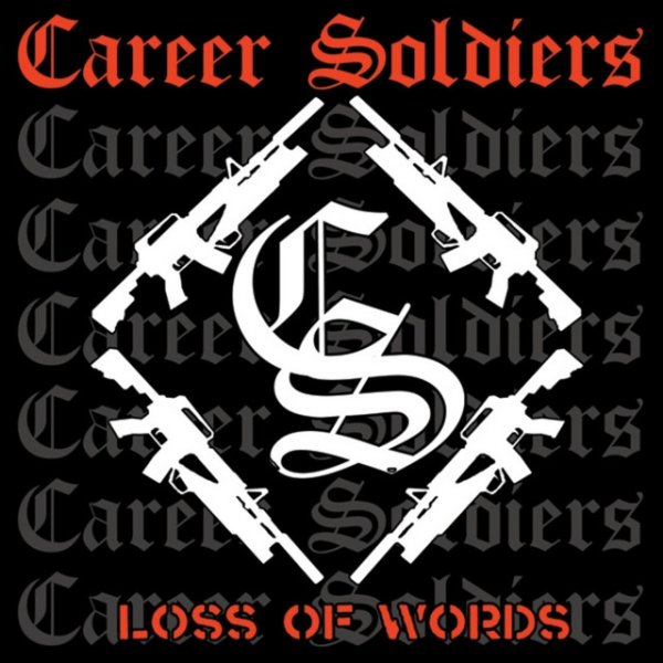 Album Career Soldiers - Loss of Words