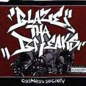Album Cashless Society - Blaze Tha Breaks
