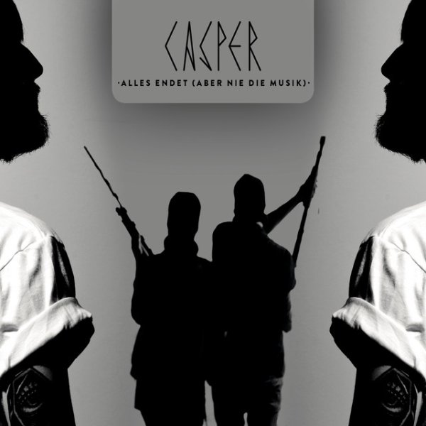 Album Casper - Alles endet (aber nie die Musik)