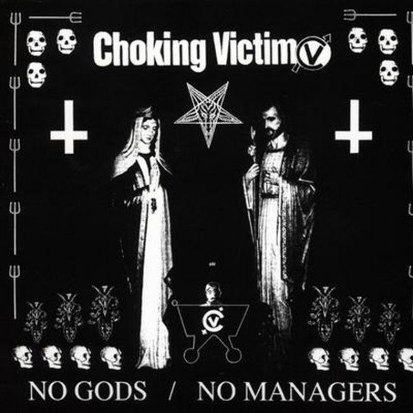 Album Choking Victim - No Gods / No Managers
