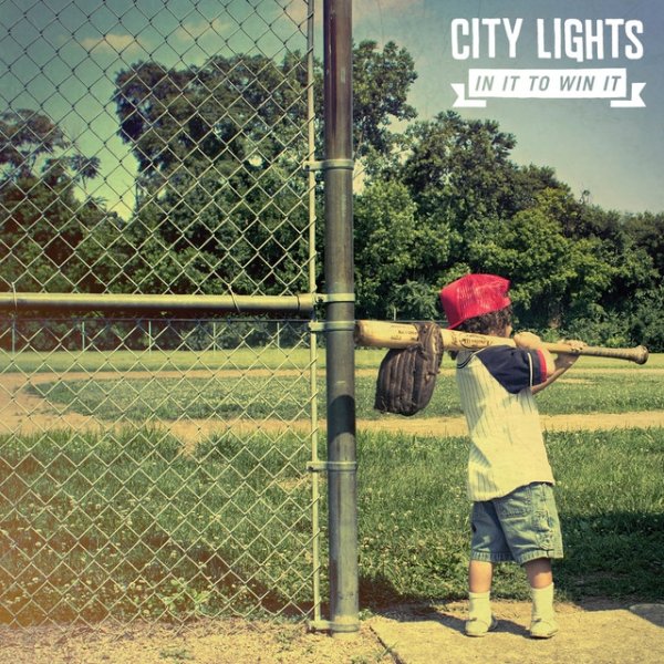 Album City Lights - In It to Win It