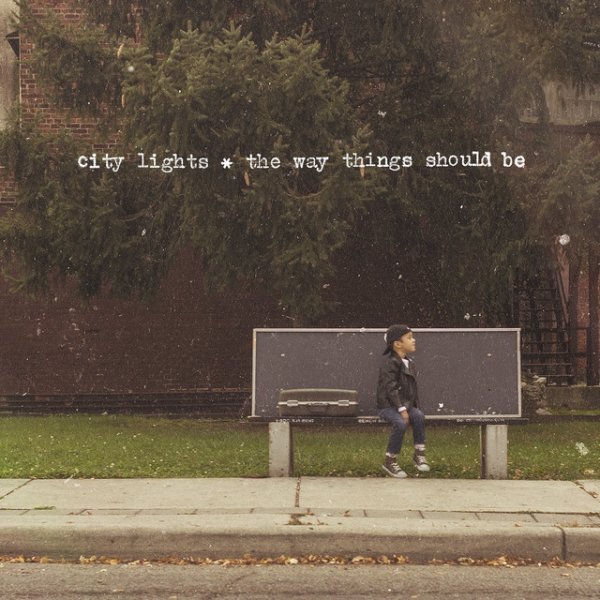 Album City Lights - The Way Things Should Be