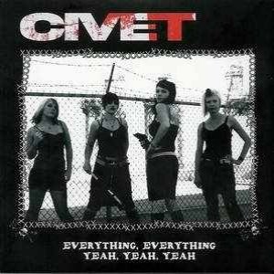Album Civet - Everything, Everything / Yeah, Yeah, Yeah