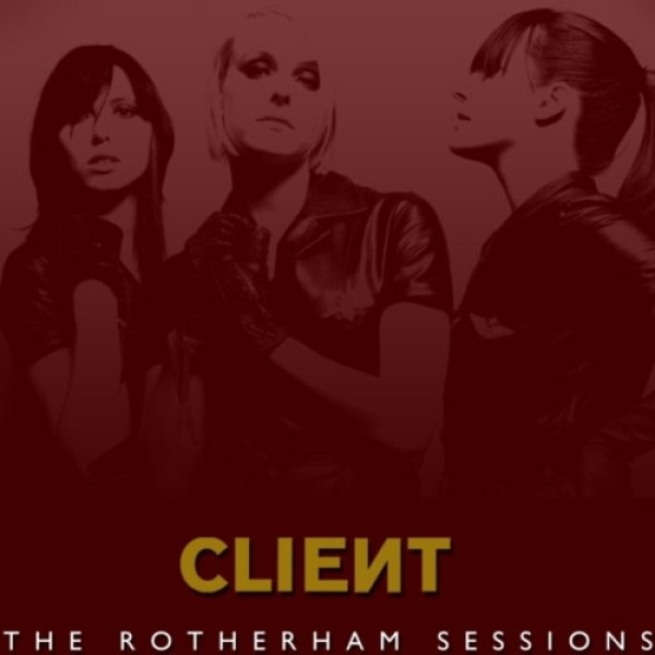 Album Client - The Rotherham Sessions