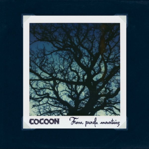Cocoon From Panda Mountains, 2007
