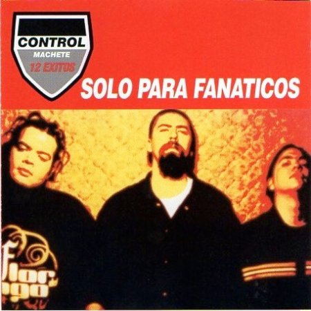 Album Control Machete - Solo Para Fanaticos